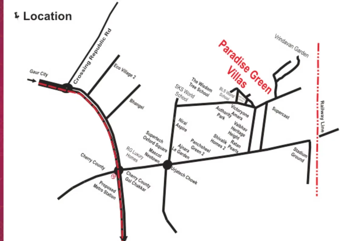 Shivi Paradise Green Villa 2 — Location map showing roads, railway line, metro station, landmarks, and residential projects, highlighting Paradise Green Villas.